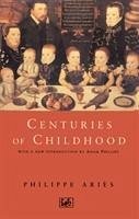 Centuries Of Childhood - Aries, Philippe