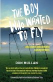 The Boy Who Wanted To Fly