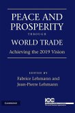 Peace and Prosperity Through World Trade