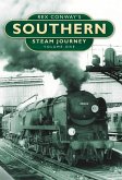 Rex Conway's Southern Steam Journey: Volume 1 Volume 1