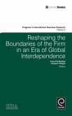 Reshaping the Boundaries of the Firm in an Era of Global Interdependence