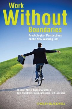 Work Without Boundaries - Allvin, Michael; Aronsson, Gunnar; Hagström, Tom; Johansson, Gunn; Lundberg, Ulf