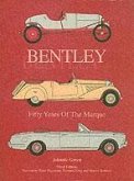 Bentley - Fifty Years of the Marque