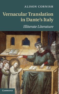 Vernacular Translation in Dante's Italy - Cornish, Alison