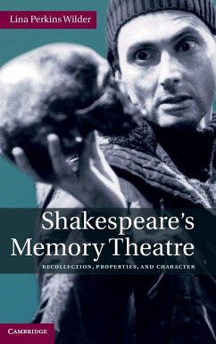 Shakespeare's Memory Theatre - Wilder, Lina Perkins