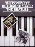 The complete keyboard player: the Beatles for all portable keyboards The complete keyboard player: the Beatles for all portable keyboards