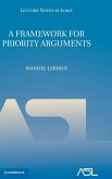 A Framework for Priority Arguments