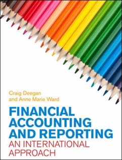 Financial Accounting and Reporting: An International Approach - Ward, Anne Marie; Deegan, Craig