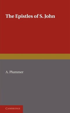 Epistles of St. John - Plummer, A.