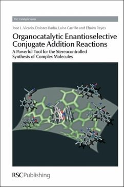 Organocatalytic Enantioselective Conjugate Addition Reactions - Vicario, Jose L; Badia, Dolores; Carrillo, Luisa; Reyes, Efraim