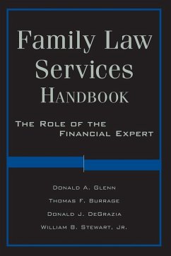Family Law Services Handbook - Glenn, Donald A; Burrage, Thomas F; DeGrazia, Donald; Stewart, William