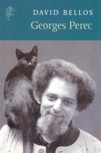 Georges Perec: A Life in Words Georges Perec: A Life in Words