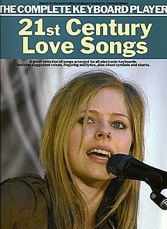 Cover 21st Century Love Songs: for keyboard (with lyrics and chord symbols) The complete Keyboard Player