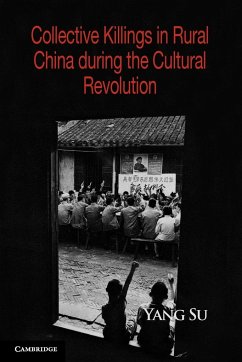 Collective Killings in Rural China During the Cultural Revolution - Su, Yang