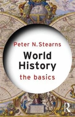 World History - Stearns, Peter N. (George Mason University)