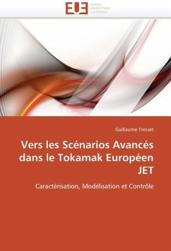 Vers Les Scénarios Avancés Dans Le Tokamak Européen Jet - Tresset, Guillaume