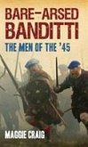 Bare-Arsed Banditti Bare-Arsed Banditti