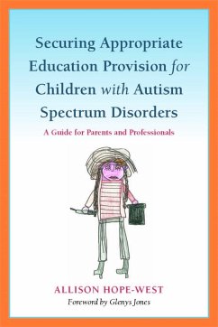 Securing Appropriate Education Provision for Children with Autism Spectrum Disorders - Hope-West, Allison