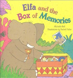 Elfa and the Box of Memories - Bell, Michelle