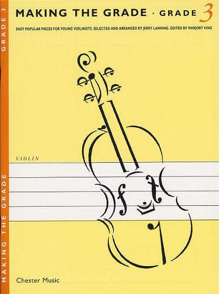 Making the grade 3: for violin easy popular pieces for young violinist's Making the grade 3: for violin easy popular pieces for young violinist's