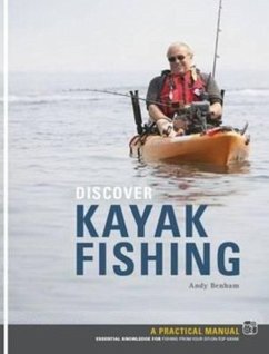 Discover Kayak Fishing - Benham, Andy