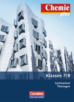Chemie plus 7./8. Schuljahr. Schülerbuch Gymnasium Thüringen - Dietrich, Volkmar;Arnold, Karin;Arndt, Barbara