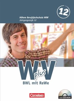 Wirtschaft für Fachoberschulen und Höhere Berufsfachschulen 2: 12. Jahrgangsstufe - BWR Schulbuch - Lange, Susanne;Piek, Michael;Fritz, Christian