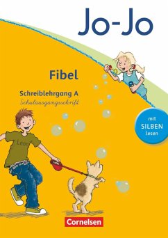 Jo-Jo Fibel - Aktuelle allgemeine Ausgabe. Schreiblehrgang A in Schulausgangsschrift - Löbler, Heidemarie