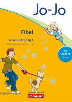 Jo-Jo Fibel - Aktuelle allgemeine Ausgabe. Schreiblehrgang A in Lateinischer Ausgangsschrift - Löbler, Heidemarie