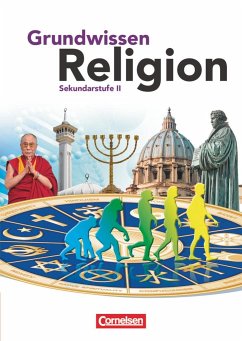 Grundwissen Religion. Sekundarstufe II - Bubolz, Georg;Bubolz-Janssen, Maria