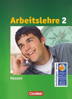 Arbeit/Wirtschaft 8.-10. Schuljahr. Arbeitslehre Schülerbuch. Sekundarstufe I. Hessen - Meyer, Heinrich;Harter-Meyer, Renate