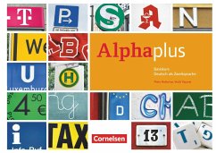 Alpha plus Basiskurs. Der Alphabetisierungskurs für multinationale Lerngruppen - Yasaner, Vecih;Hubertus, Peter