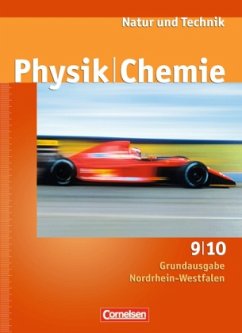 9./10. Schuljahr, Schülerbuch / Natur und Technik, Physik/Chemie, Hauptschule Nordrhein-Westfalen, Neuausgabe