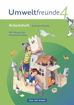 Umweltfreunde 4. Schuljahr. Arbeitsheft Sachsen-Anhalt - Schenk, Gerhild;Leimbach, Rolf;Ehrich, Silvia