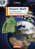 Unsere Welt, Grundschulatlas Baden-Württemberg, m. Audio-CD