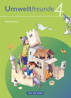 Umweltfreunde 4. Schuljahr. Schülerbuch Brandenburg - Schenk, Gerhild;Leimbach, Rolf;Ehrich, Silvia