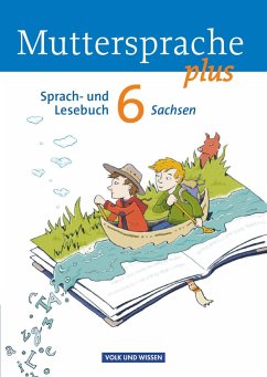 Muttersprache plus 6. Schuljahr. Schülerbuch Sachsen - Pietzsch, Gerda;Oehme, Viola;Kaiser, Brita