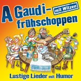 A Gaudifrühschoppen Mit Musik+Humor