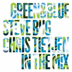 Green & Blue 2010 Mixed By Steve Bug And Chris Tie - Bug,Steve/Tietjen,Chris
