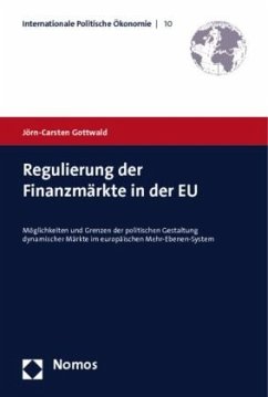 Regulierung der Finanzmärkte in der EU - Gottwald, Jörn-Carsten