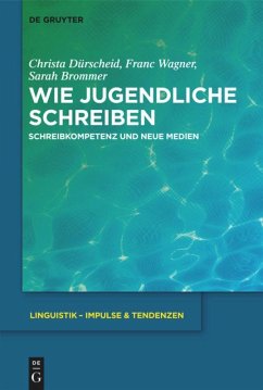 Wie Jugendliche schreiben - Dürscheid, Christa;Wagner, Franc;Brommer, Sarah