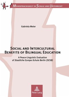 Social and Intercultural Benefits of Bilingual Education - Meier, Gabriela