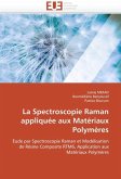 La Spectroscopie Raman Appliquée Aux Matériaux Polymères La Spectroscopie Raman Appliquée Aux Matériaux Polymères