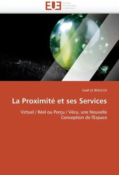 La Proximité Et Ses Services - LE BOULCH, Gaël