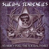 No Mercy Fool!/The Suicidal Fa