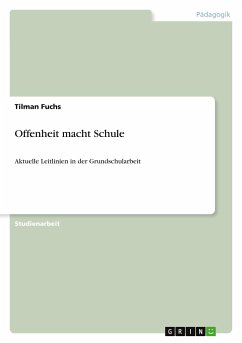 Offenheit macht Schule - Fuchs, Tilman