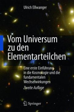 Vom Universum zu den Elementarteilchen - Ellwanger, Ulrich