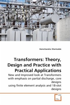 Transformers: Theory, Design and Practice with Practical Applications - Shertukde, Hemchandra
