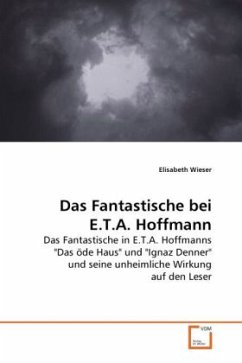 Das Fantastische bei E.T.A. Hoffmann - Wieser, Elisabeth