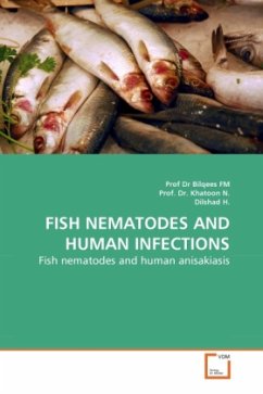 FISH NEMATODES AND HUMAN INFECTIONS - Bilqees;Khatoon, Nasira;H., Dilshad